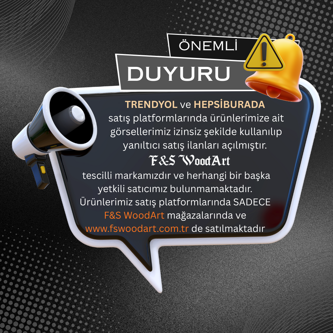 F&S WoodArt: Orijinallik ve Marka Koruma Bildirimi